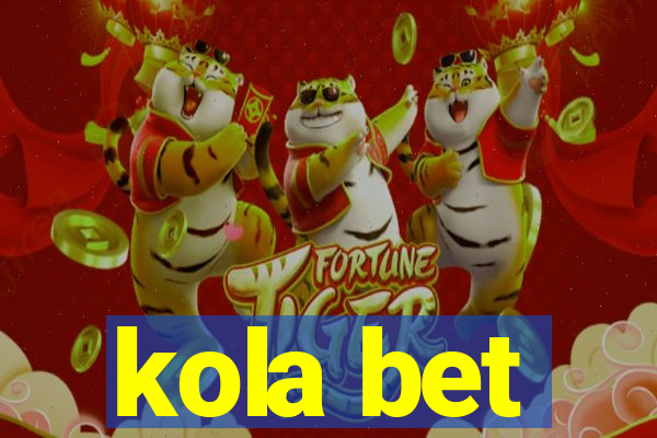 kola bet